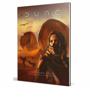 Dune RPG Sand and Dust Arrakis Sourcebook