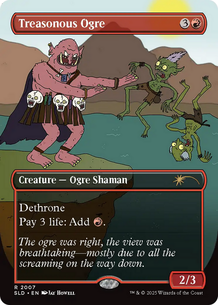 Treasonous Ogre (Rainbow Foil) [Secret Lair Drop Series]