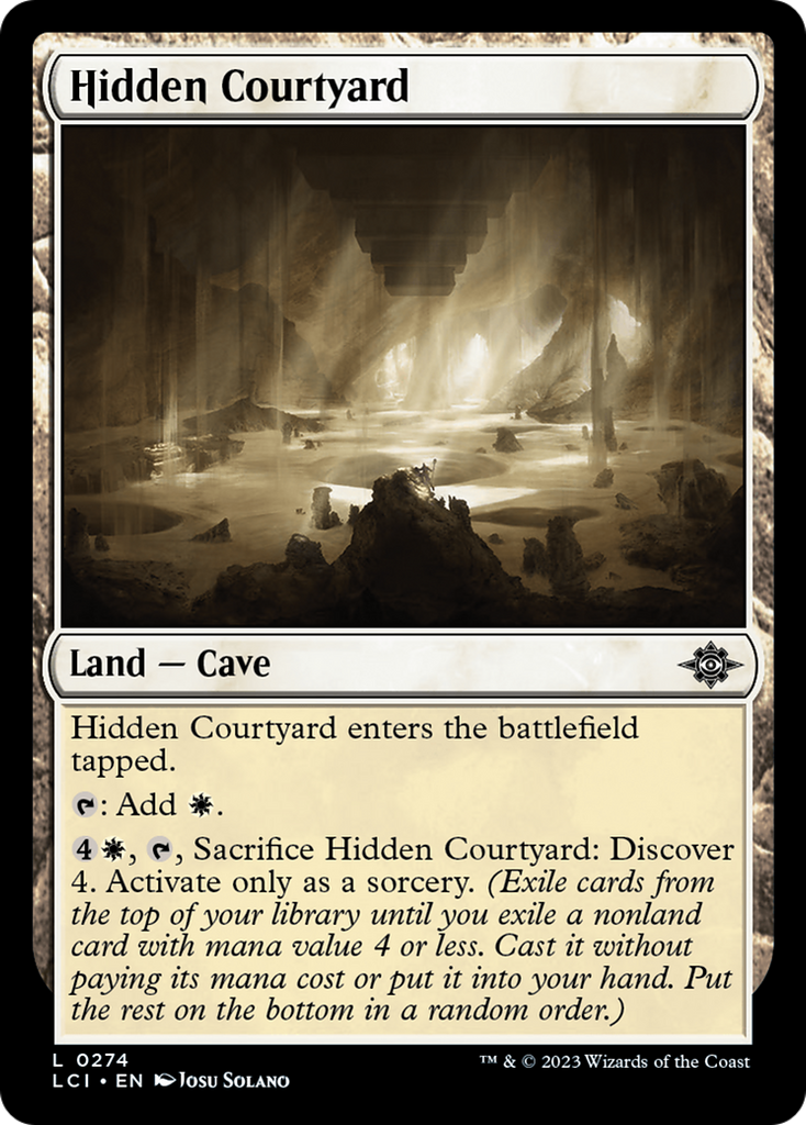 Hidden Courtyard [The Lost Caverns of Ixalan]