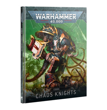 Warhammer 40K - Codex: Chaos Knights