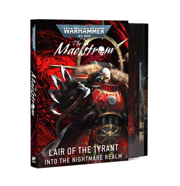 40-74 Warhammer 40K - The Maelstrom: Lair of the Tyrant (28/02/26)