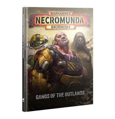 301-78 Warhammer Necromunda: Gangs of the Outlands - Release Date (15/08/2026)