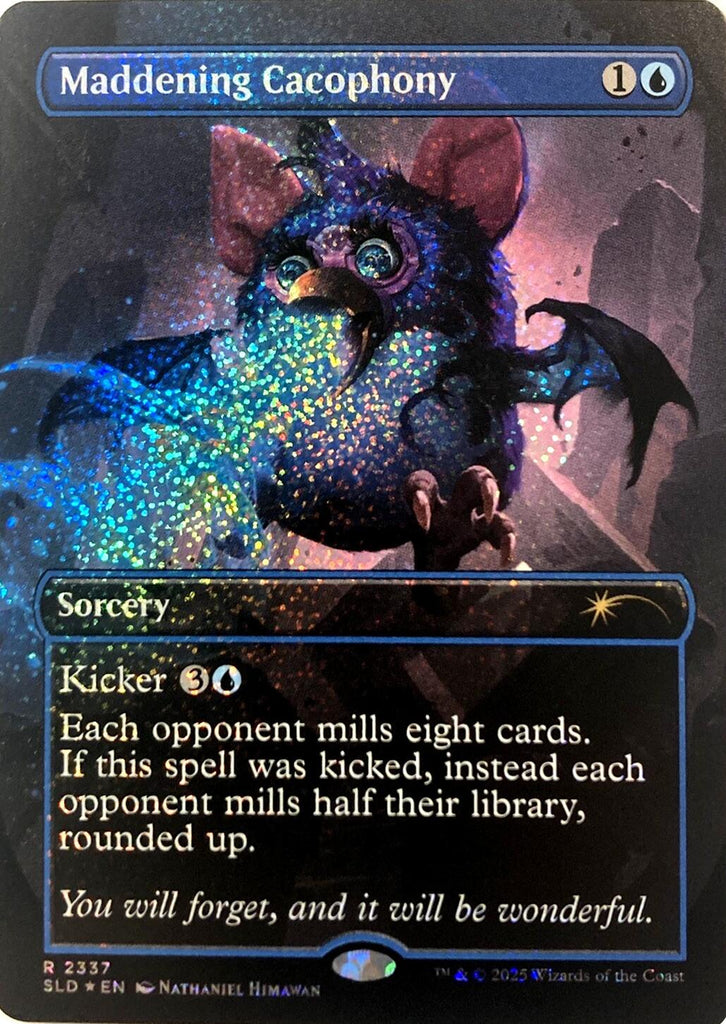 Maddening Cacophony (Confetti Foil) [Secret Lair Drop Series]
