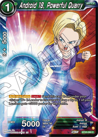 Android 18, Powerful Quarry (BT20-080) [Power Absorbed]