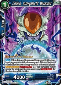 Chilled, Intergalactic Marauder (BT9-025) [Universal Onslaught Prerelease Promos]