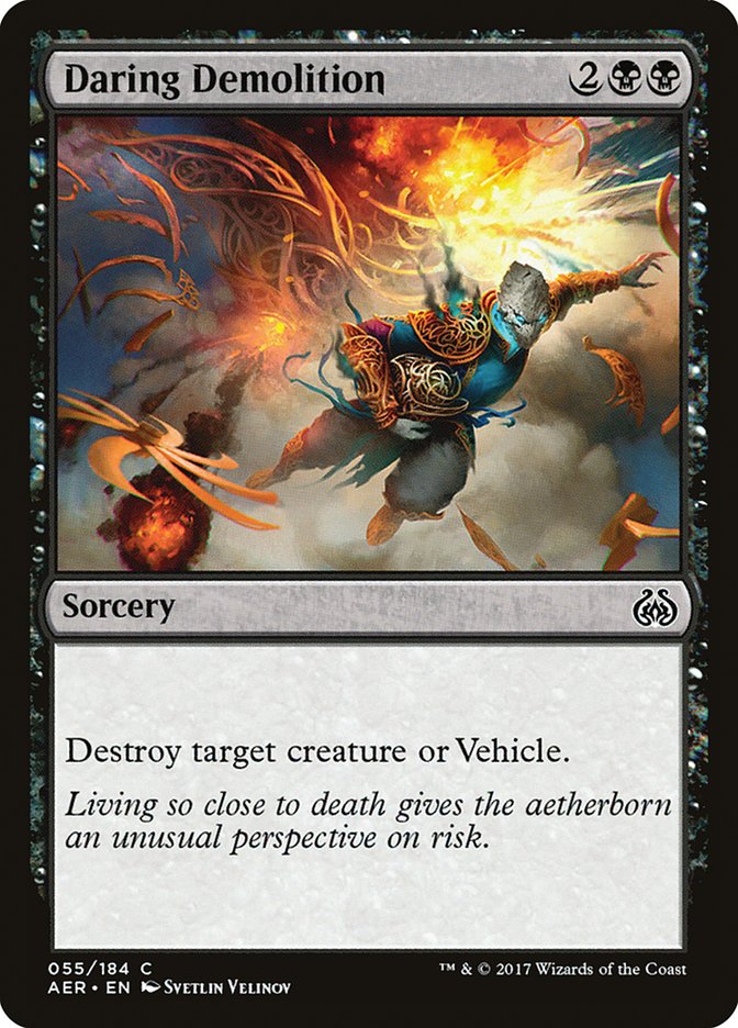 Daring Demolition [Aether Revolt]