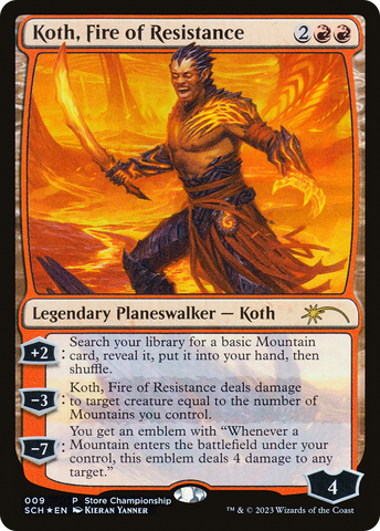 Koth, Fire of Resistance [Store Championships 2023]