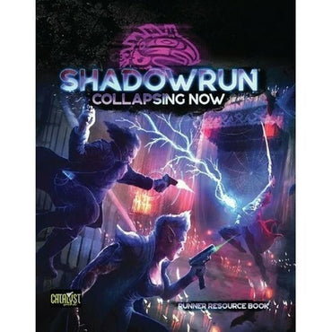Shadowrun RPG 6th Edition Collapsing Now